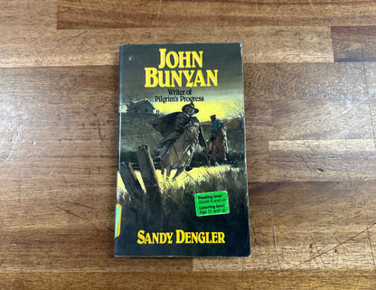John Bunyan Writer of Pilgrim's Progress by Sandy Dengler