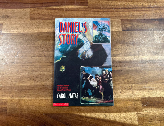 Daniel's Story by Carol Matas