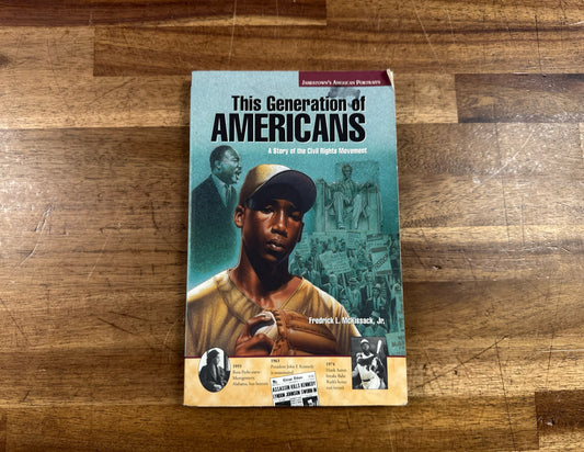 The Generation of Americans | Story of Civil Rights Mvmnt