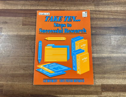 Take Ten...Steps to Successful Research