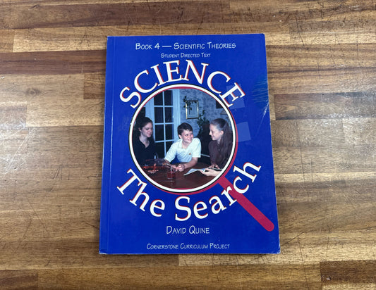 Science The Search - Book 4 Scientific Theories