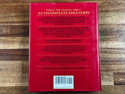 An Incomplete Education: J. Jones and W. Wilson HARDCOVER (Condition - Good)
