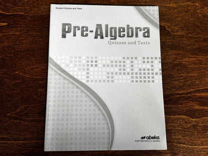 Abeka Pre-Algebra 3rd Ed Quizzes & Tests & KEY - Mathematic Series (Condition - GOOD)