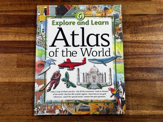 Explore and Learn | Atlas of the World | Volume 6 (Condition - GOOD)