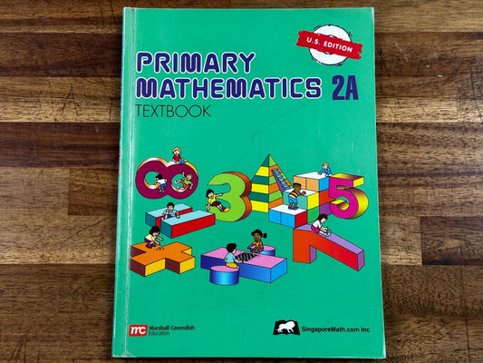 Singapore Math Primary Mathematics 2A US Edition - Condition GOOD