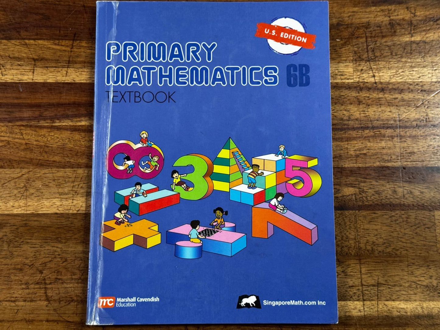 Singapore Math Primary Mathematics 6B US Edition - Condition GOOD