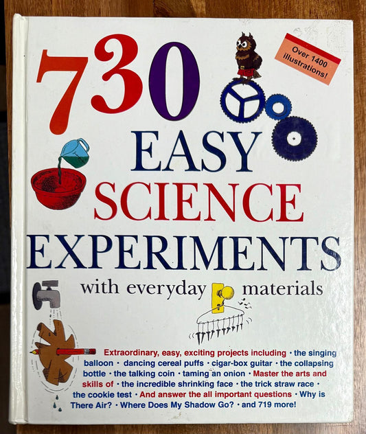 Tess Press 730 Easy Science Experiments with Everyday Materials - CONDITION Good and Clean