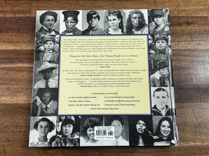 We Were There, Too! Young People in U.S. History by Phillip Hoose - Condition GOOD