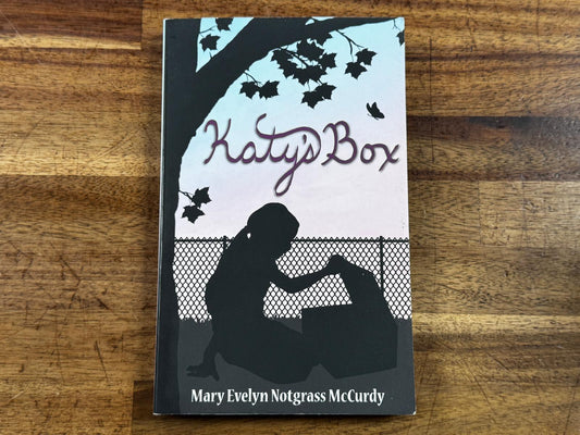 Katy's Box - Mary Evelyn Notgrass McCurdy - Condition GOOD