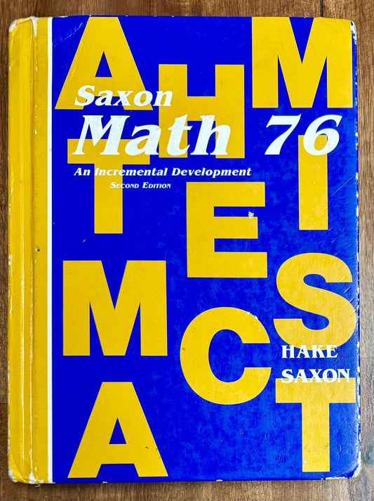 Saxon Math 76 Second Edition - CONDITION Acceptable & Clean