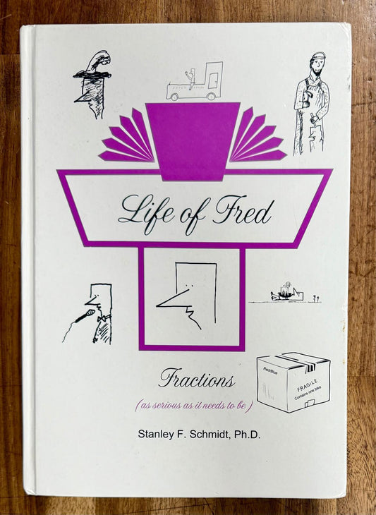 Life of Fred Fractions - CONDITION Good & Clean