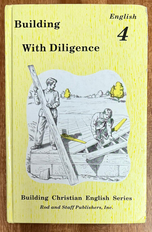 Rod & Staff English 4 Textbook - CONDITION Acceptable & Clean