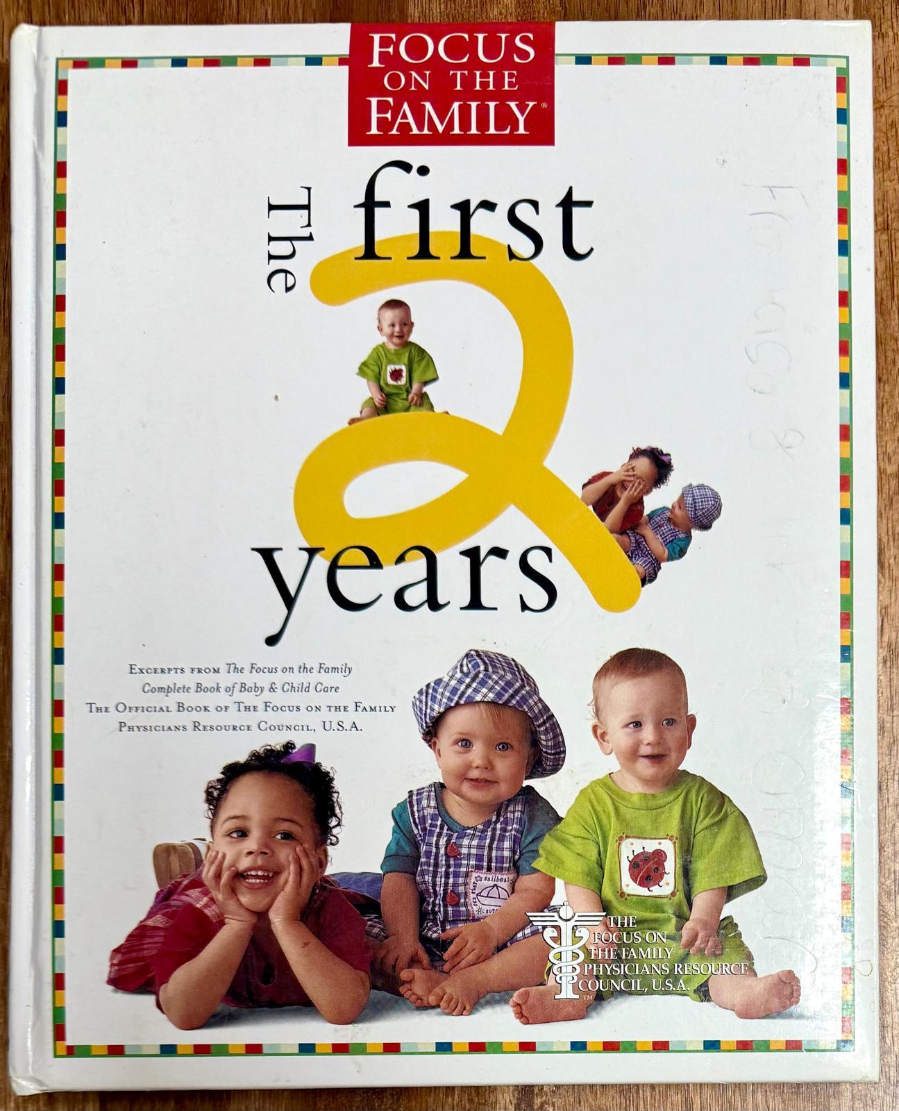 Focus on the Family The First 2 Years - CONDITION Acceptable & Clean