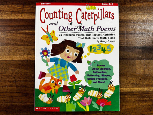 Scholastic Counting Caterpillars and Other Math Poems - Condition GOOD