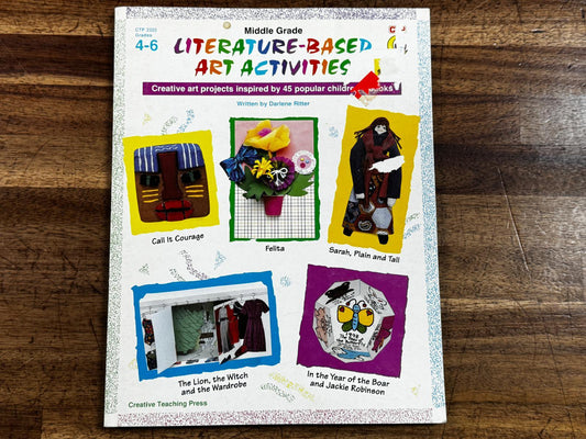 Creative Teaching Press Literature-Based Art Activities Middle Grade