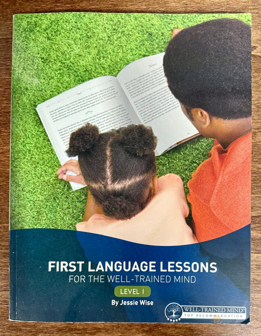 First Language Lessons for the Well-Trained Mind Level 1