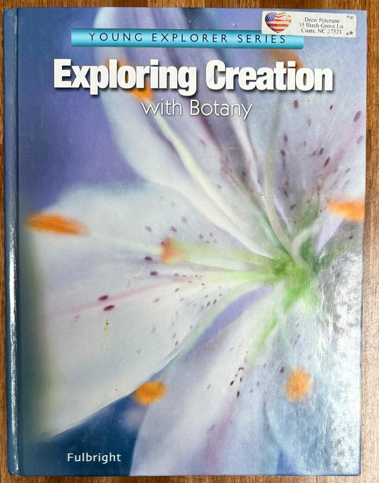 Apologia Exploring Creation with Botany by Jeannie Fulbright