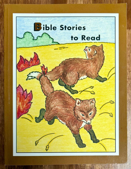 Rod & Staff Bible Stories to Read (A-B-C Series) by Rohrer