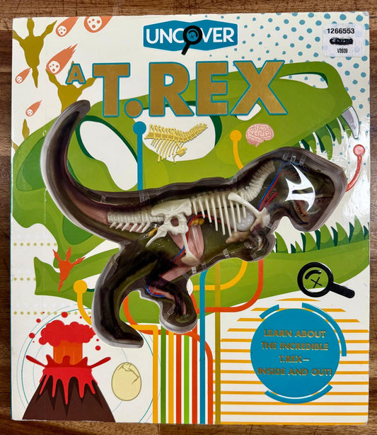 Uncover a T-Rex: An Uncover It Book