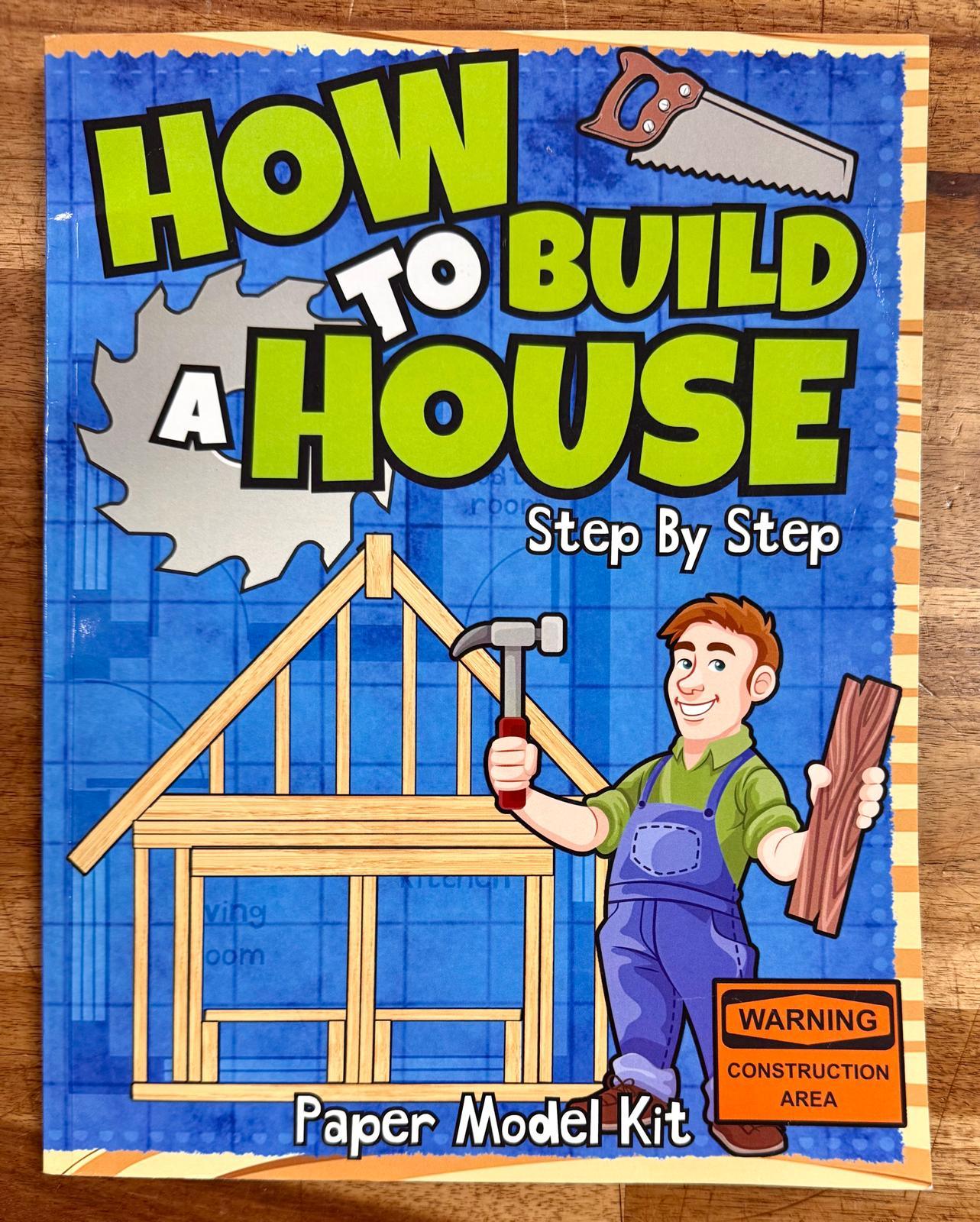 How To Build A House Step By Step Paper Model Kit
