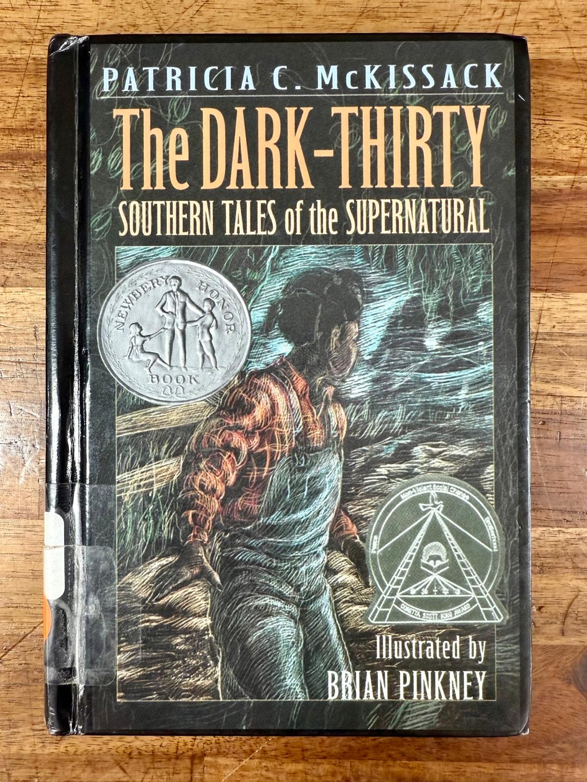 The Dark-Thirty: Southern Tales of the Supernatural by McKissack, Patricia
