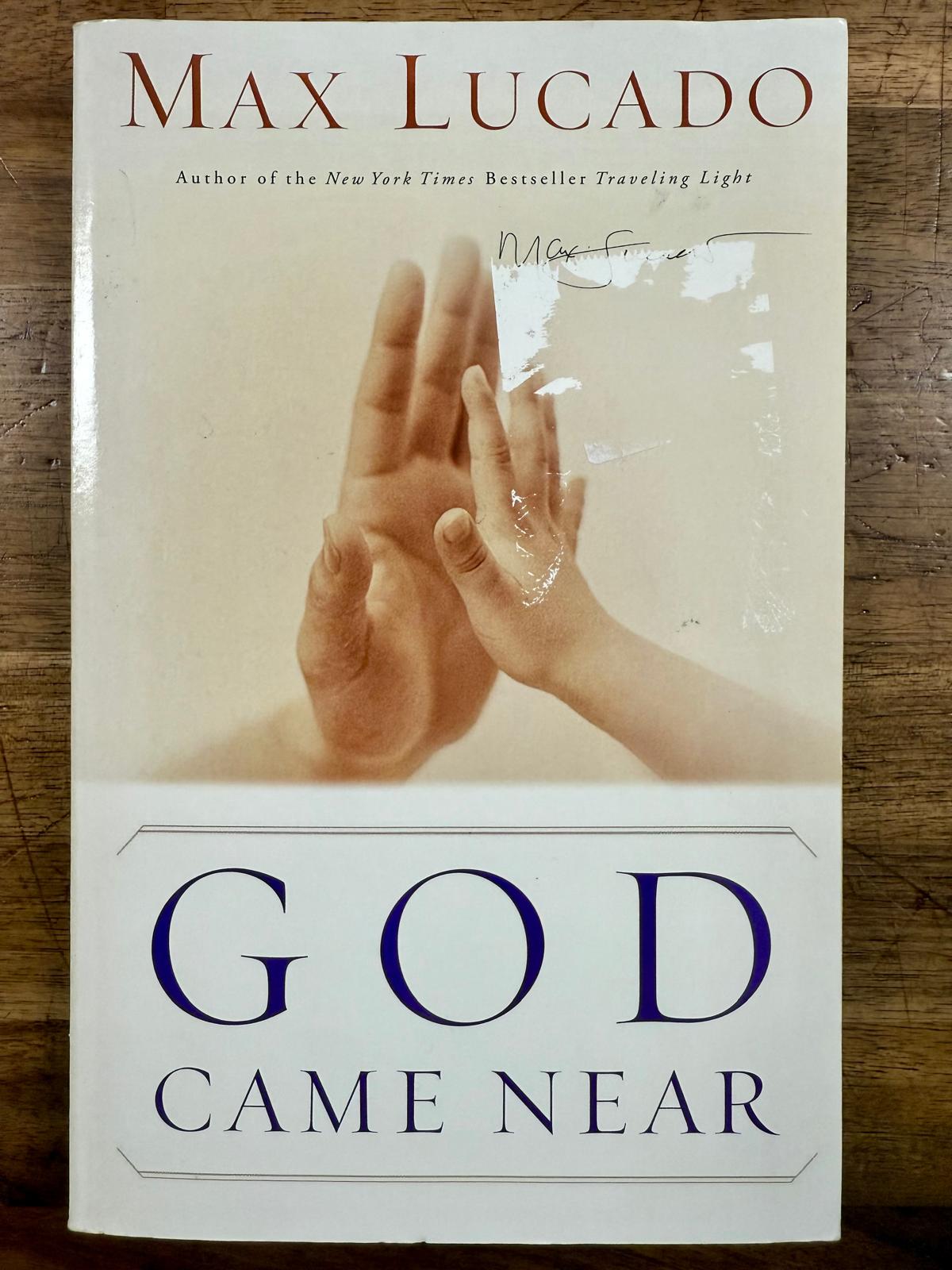 God Came Near by Max Lucado
