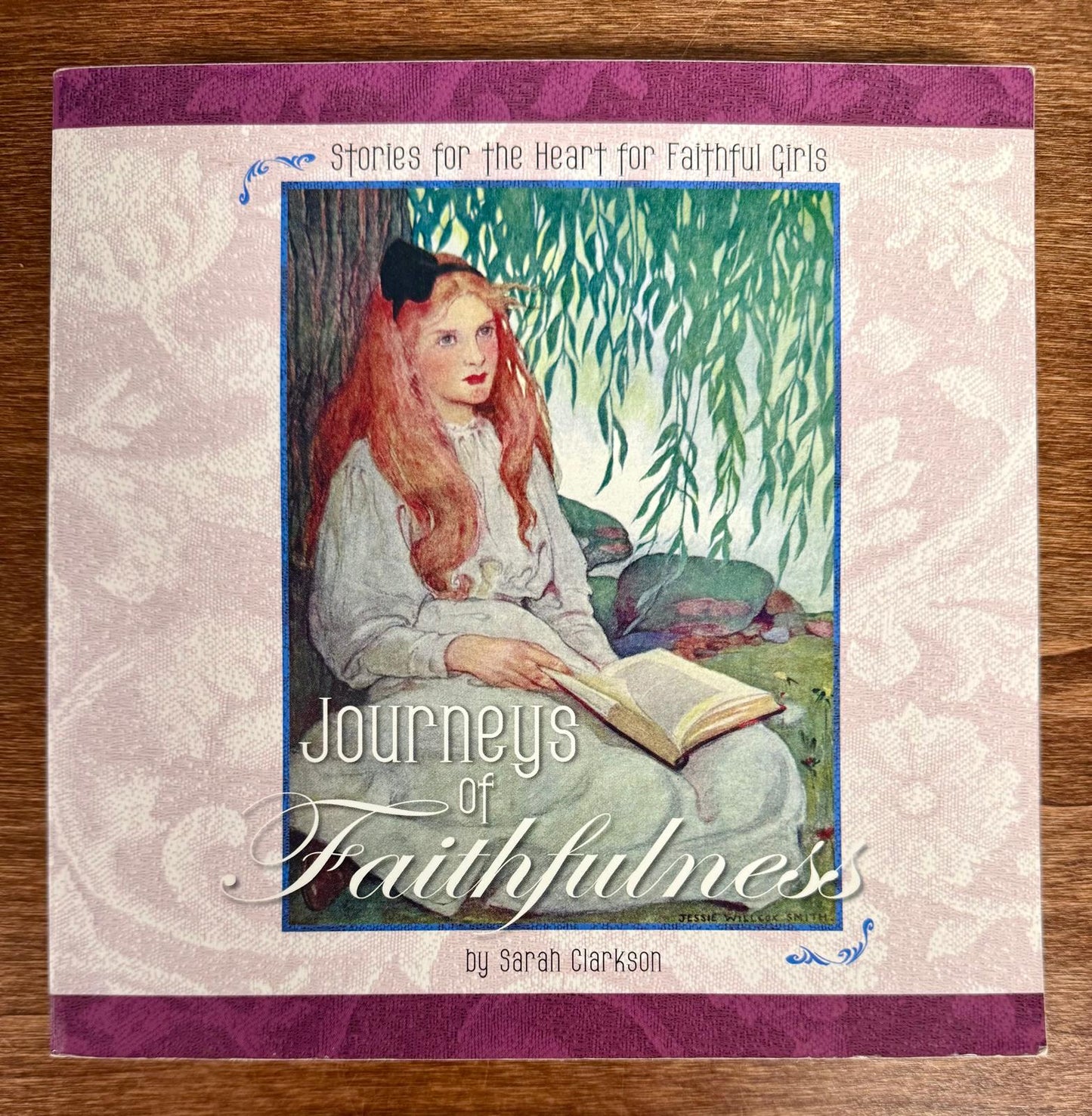 Journeys of Faithfulness By Sarah Clarkson