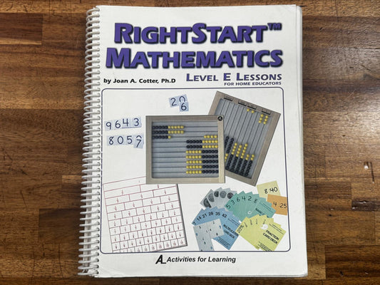 RightStart Mathematics Level E Lessons for Home Educators