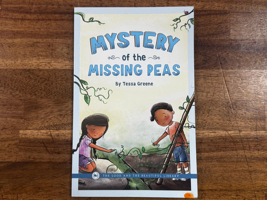 TGTB Mystery of the Missing Peas by Tessa Greene