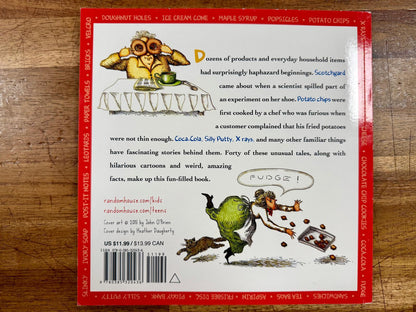 Mistakes that Worked: 40 Familiar Inventions and How They Came to Be