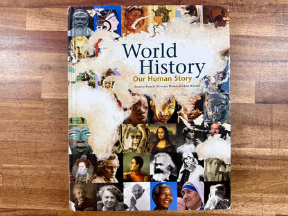 World History: Our Human Story by Patricia O'Connell Pearson and John Holdren