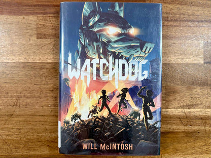 Watchdog by Will McIntosh