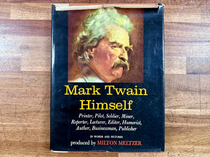 Mark Twain Himself: A Pictorial Biography by Milton Meltzer