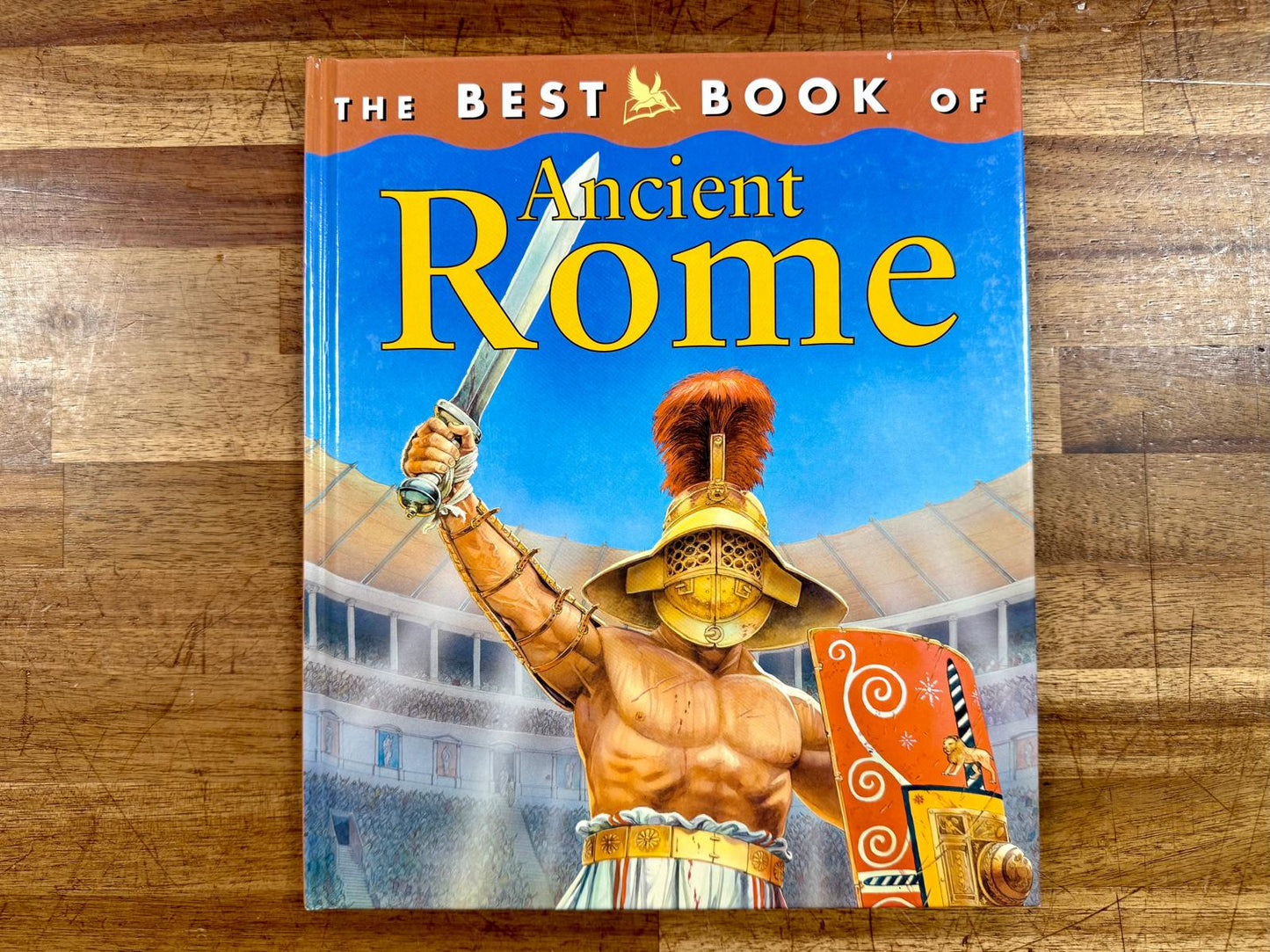 The Best Book of Ancient Rome - Hardcover by Deborah Murrell