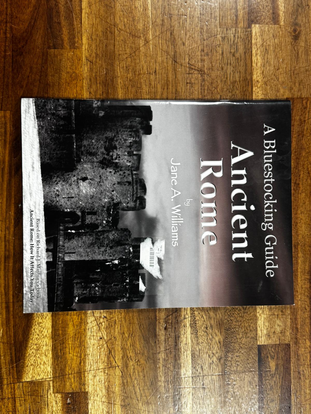 Ancient Rome - A Bluestocking Guide by Jane A. Williams