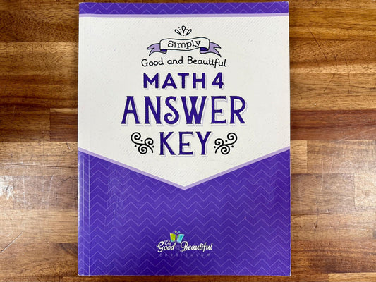 The Good and The Beautiful Math 4 Answer Key