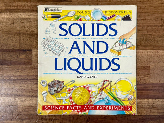 Solids and Liquids by Glover, David