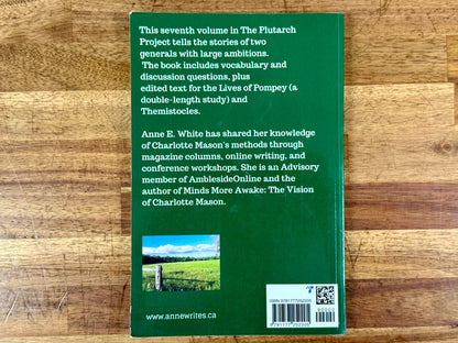 Plutarch Project Volume Seven: Classical Leadership Studies for Homeschool High Schoolers