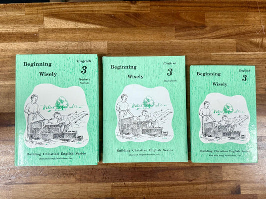 Rod & Staff Beginning Wisely English 3 - Teacher's Manual, Text, Wkshts & Tests SET