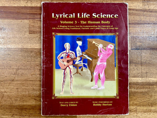 Lyrical Life Science Volume 3 The Human Body