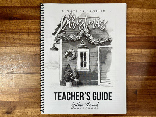 A Gather 'Round Christmas Teacher's Guide
