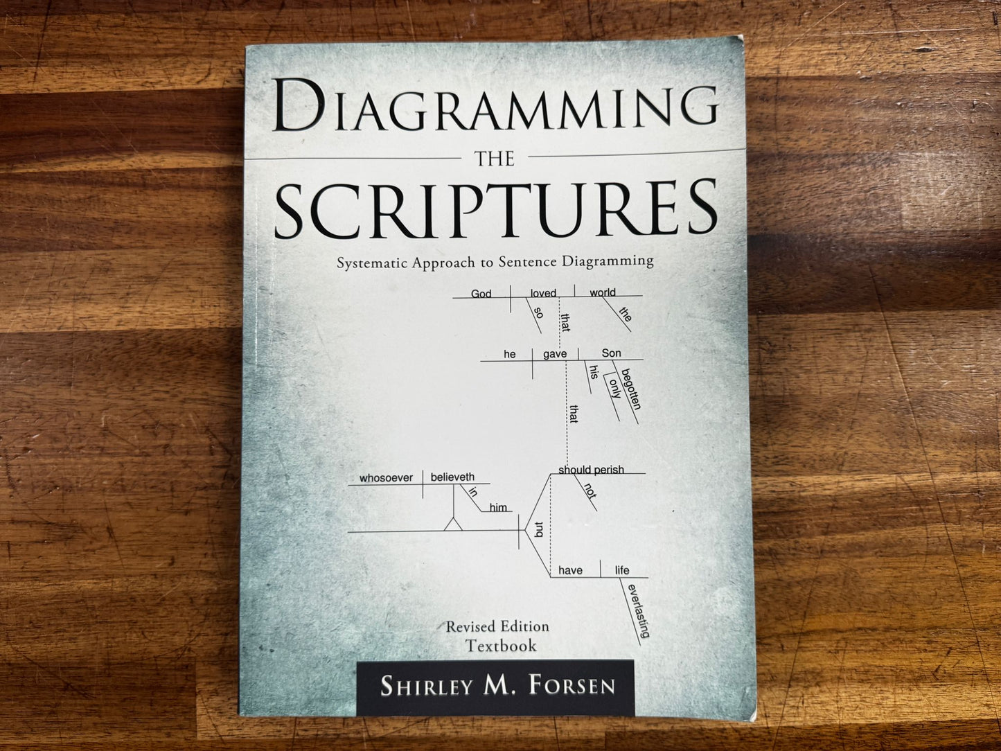 Diagramming the Scriptures by Shirley M. Forsen (2010)