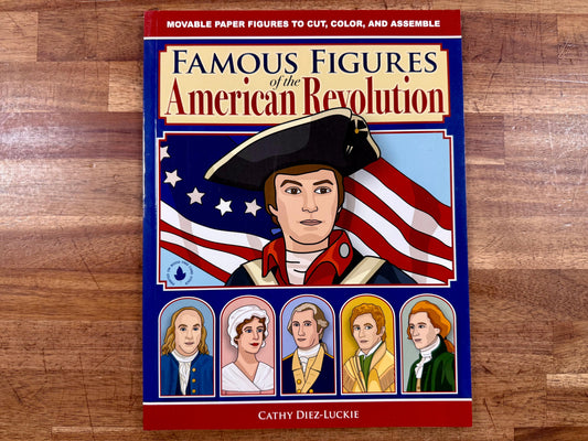 Famous Figures of the American Revolution