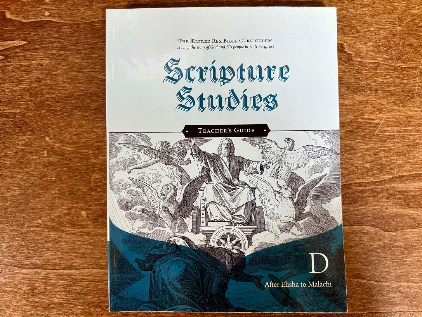 Aelfred Rex Scripture Studies Teacher’s Guide D, 2nd Edition