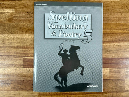 Abeka Spelling, Vocabulary, &amp; Poetry 5 Test Key