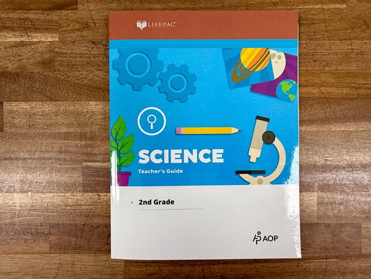 LIFEPAC Science Grade 2 — Teacher’s Guide