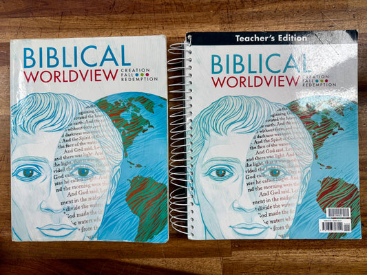 Biblical Worldview: Creation, Fall, Redemption – High School Student Text