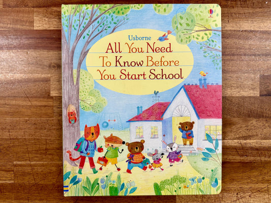 All You Need to Know Before You Start School – Usborne Board Book