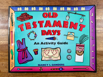 Old Testament Days: An Activity Guide
