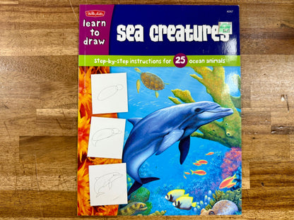 Learn to Draw Sea Creatures: Step-by-Step Instructions for 25 Marine Animals